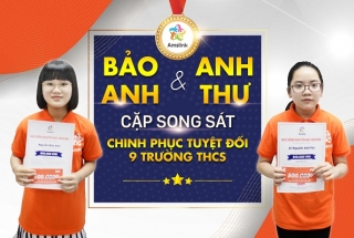 CẶP SONG SÁT BẢO ANH & ANH THƯ - CHINH PHỤC TUYỆT ĐỐI 9 TRƯỜNG THCS